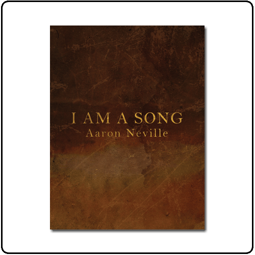 Aaron Neville - I Am A Song (Autographed)
