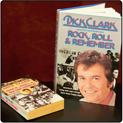 Dick Clark - Rock, Roll and Remember (Softcover)