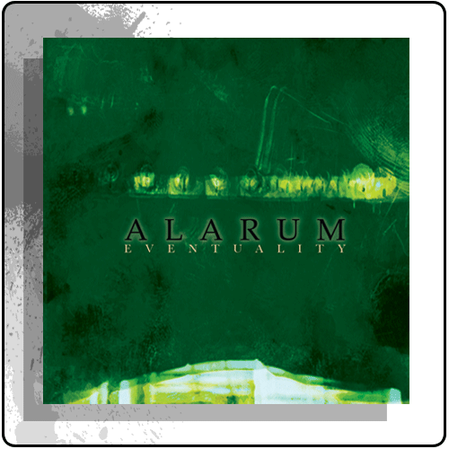Alarum - Eventuality