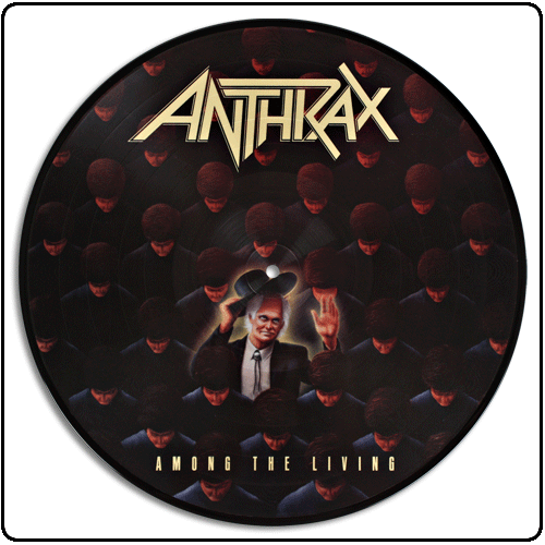 Anthrax - Among The Living Picture Disc