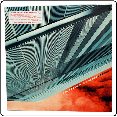 A Place To Bury Strangers - Worship CD