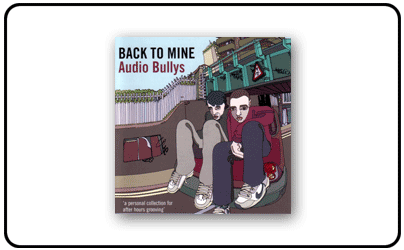 Audio Bullys - Back To Mine
