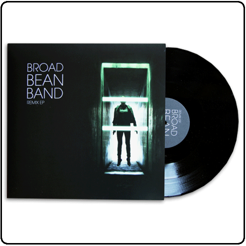 Broad Bean Band - REMIX E.P. 180g Vinyl Plus Digital Download