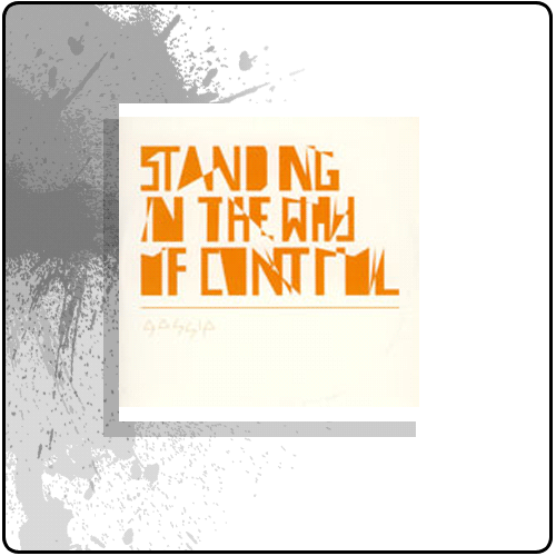 Back Yard Recordings - Gossip - Standing in the Way of Control promo 02