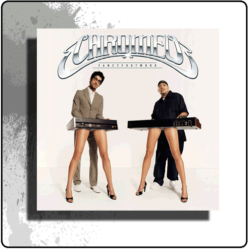 Back Yard Recordings - Chromeo Fancy Footwork