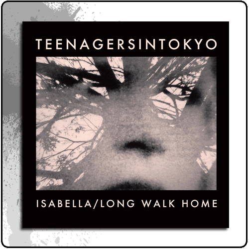 Back Yard Recordings - Teenagersintokyo - Isabella-Long Walk Home