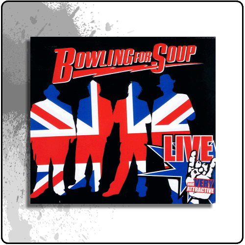Bowling For Soup - Live And Very Attractive CD and DVD set