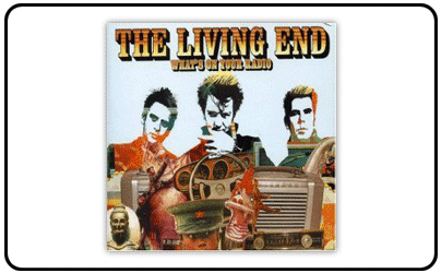 Big Cheese Magazine - The Living End - What's On Your Radio