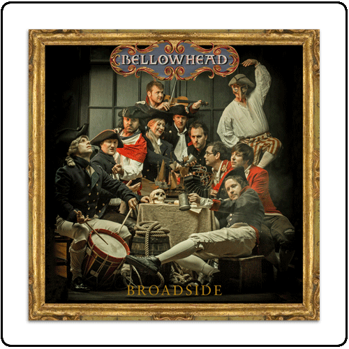 Bellowhead - Broadside - CD