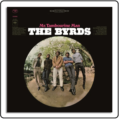 The Byrds - Mr. Tambourine Man