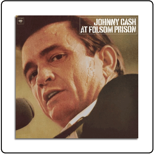 Johnny Cash - At Folsom Prison