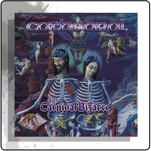 Cathedral - The Carnival Bizarre
