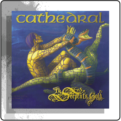 Cathedral - The Serpent's Gold