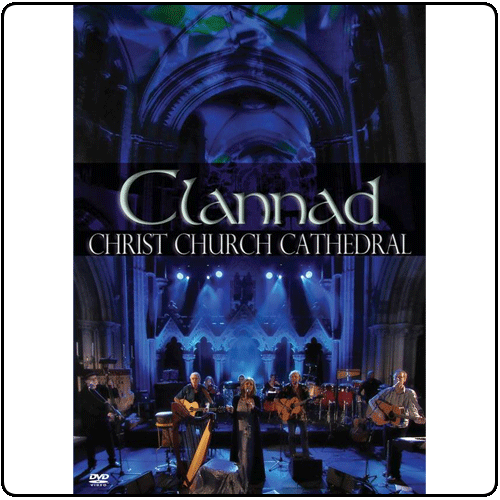 Clannad - Live At Christ Church Cathedral DVD