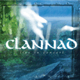 Clannad : Live In Concert