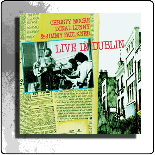Christie Moore - Live In Dublin