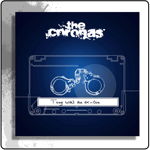 The Coronas - Tony Was An Ex-Con CD Album
