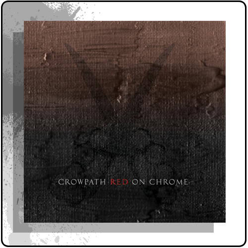 Crowpath - Red On Chrome