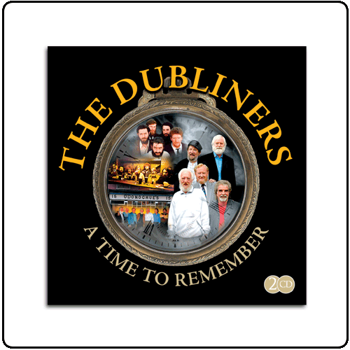 The Dubliners - A Time To Remember