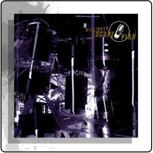 Dillinger Escape Plan - Dillinger Escape Plan