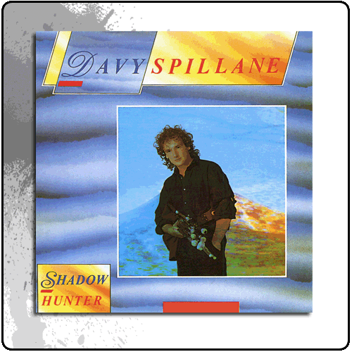 Davy Spillane - Shadow Hunter