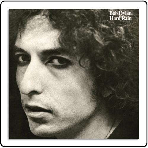 Bob Dylan - Hard Rain