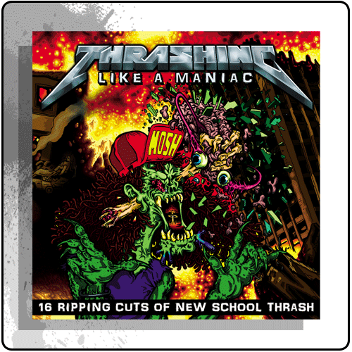 Earache - Thrashing Like A Maniac (Various)