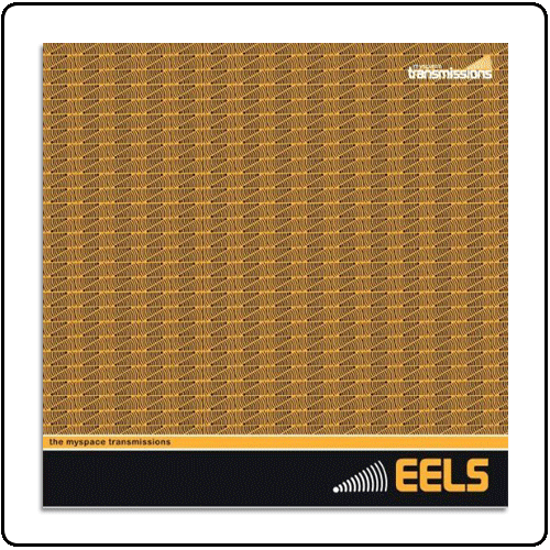 Eels - The Myspace Transmissions 2009 - LP
