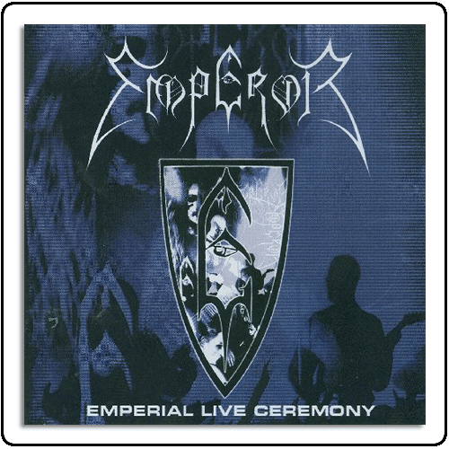 Emperor - Emperial Live Ceremony