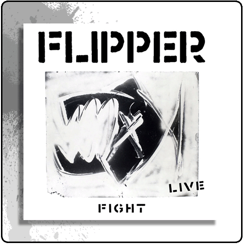 Flipper - Fight - Live (180 Gram Vinyl)