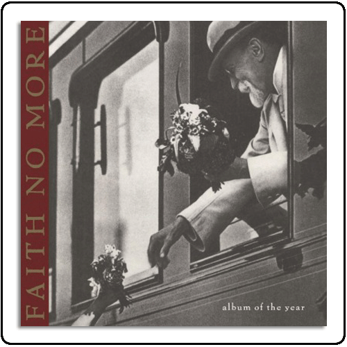 Faith No More - Album Of The Year