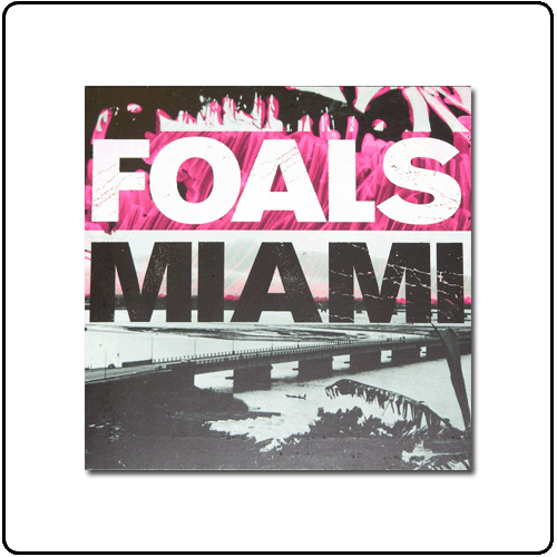 Foals - Miami (7 Inch)
