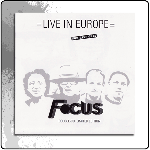 Focus - Live In Europe Ltd Etd Official Bootleg 2CD Set