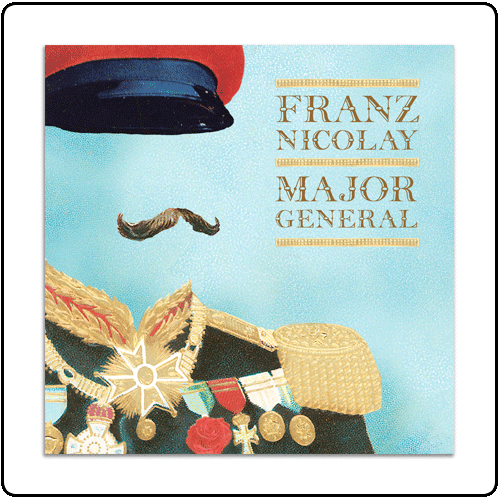 Franz Nicolay - Major General (CD)