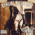 Ginger : Howling Willie C**t - World Of Filth