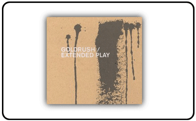 Goldrush - Extended Play