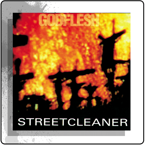 Godflesh - Streetcleaner