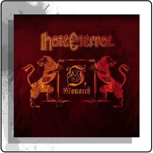 Hate Eternal - I, Monarch (Limited Slipcase Edition)