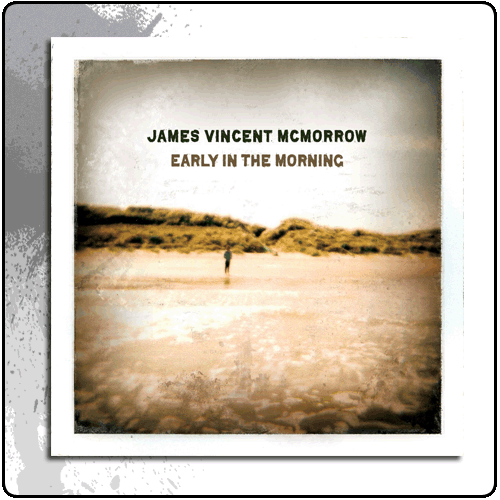 James McMorrow - Early in The Morning