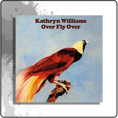 Kathryn Williams - Over Fly Over