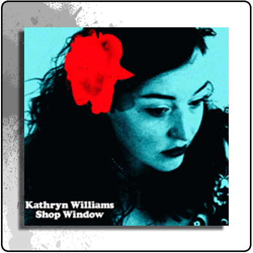 Kathryn Williams - Shop Window (Single)