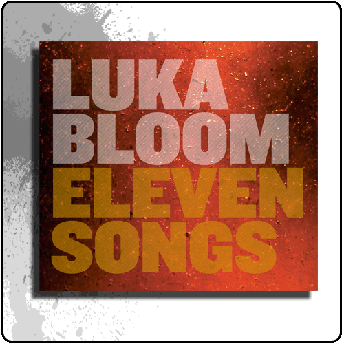 Luka Bloom - Eleven Songs