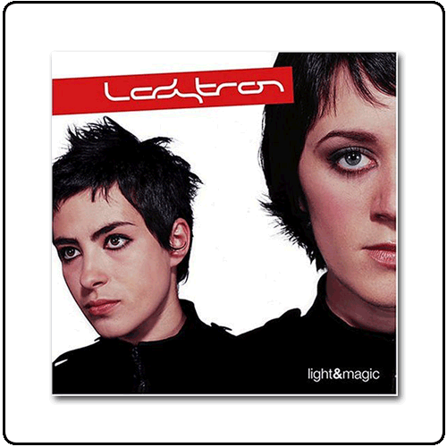Ladytron - Light & Magic