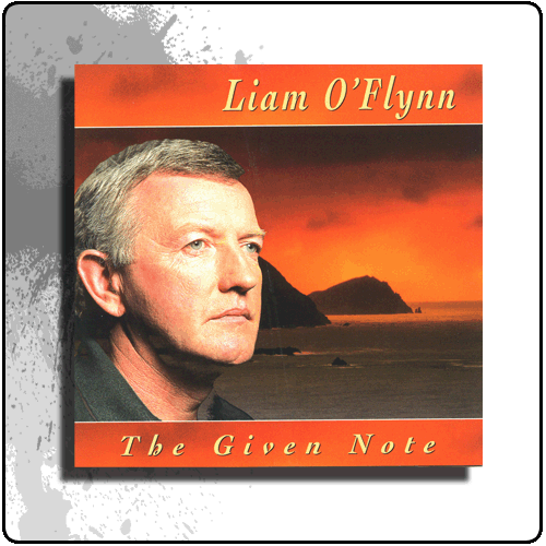 Liam O'Flynn - The Given Note