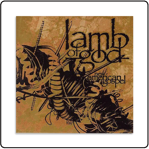 Lamb Of God - New American Gospel (Reissue)