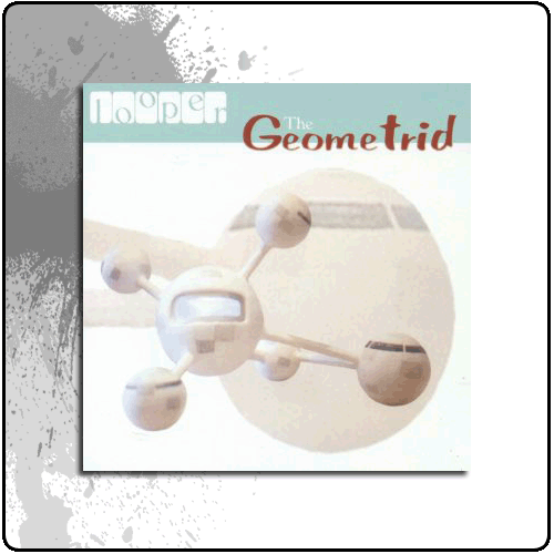 Looper - The Geometrid (CD Album)