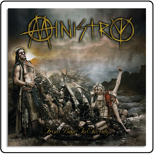 Ministry - From Beer To Eternity