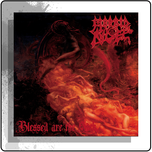 Morbid Angel - Blessed Are The Sick