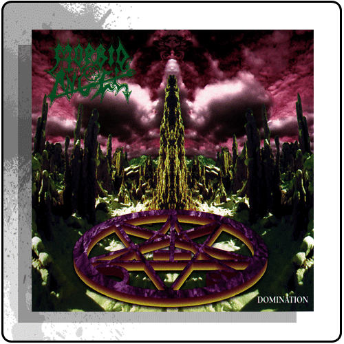Morbid Angel - Domination