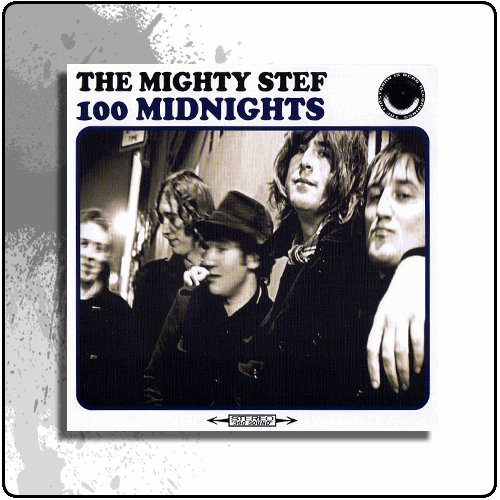 The Mighty Stef - 100 Midnights